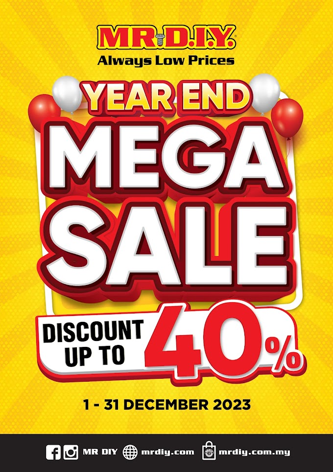 Akhiri 2023 dengan 'Jualan Mega Akhir Tahun MR D.I.Y.'